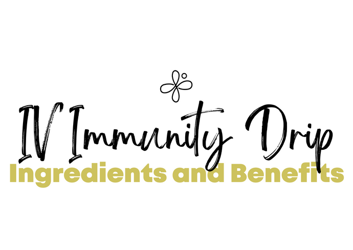 IV Immunity Drip: Ingredients and Benefits